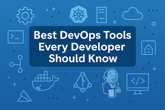 Illustration with the text “Best DevOps Tools Every Developer Should Know” on a blue background, featuring icons of Docker, Jenkins, Kubernetes, Git, and cloud symbols.