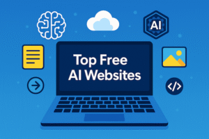 Illustration showing a laptop surrounded by AI icons, robots, and lightbulbs with the title “Top Free AI Websites You Should Try Right Now” on a bright blue background.